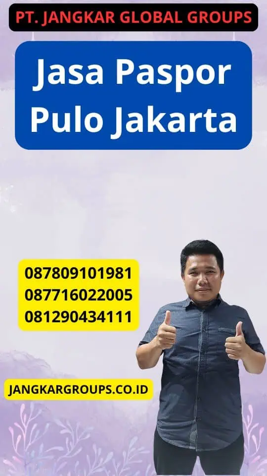 Jasa Paspor Pulo Jakarta