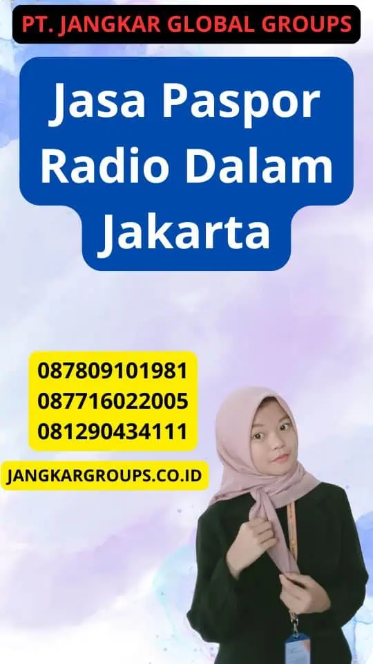 Jasa Paspor Radio Dalam Jakarta