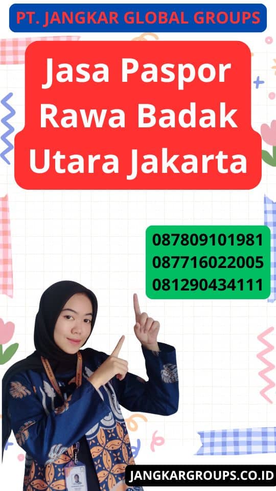 Jasa Paspor Rawa Badak Utara Jakarta