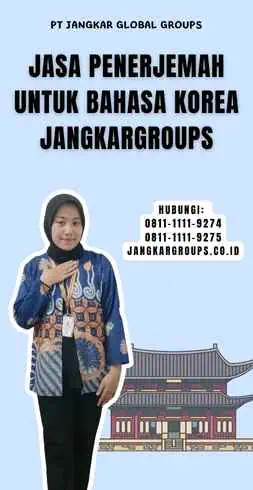 Jasa Penerjemah Untuk Bahasa Korea Jangkargroups