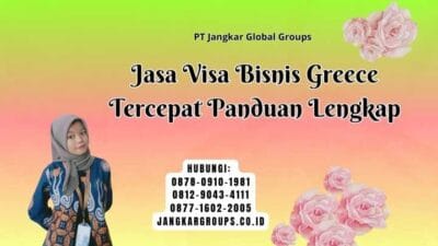Jasa Visa Bisnis Greece Tercepat Panduan Lengkap