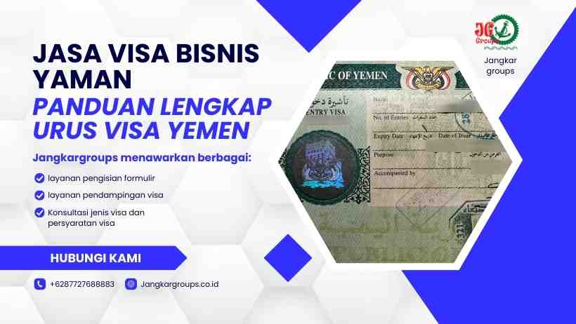 Jasa Visa Bisnis Yaman Panduan Lengkap Urus Visa Yemen