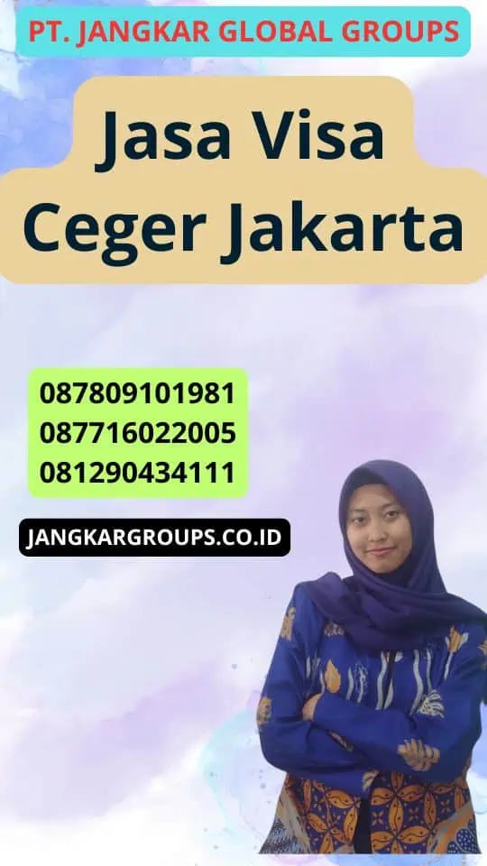 Jasa Visa Ceger Jakarta