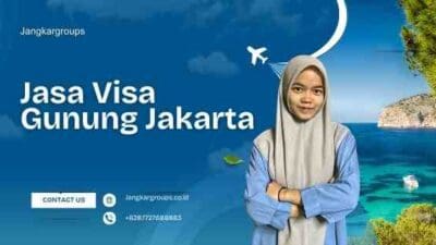 Jasa Visa Gunung Jakarta
