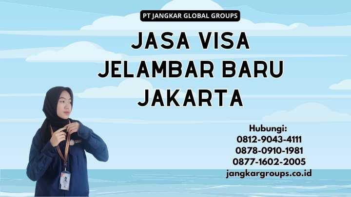 Jasa Visa Jelambar Baru Jakarta