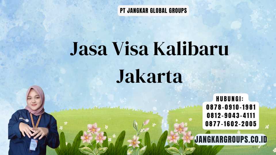 Jasa Visa Kalibaru Jakarta