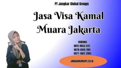 Jasa Visa Kamal Muara Jakarta