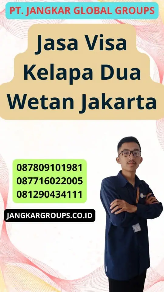 Jasa Visa Kelapa Dua Wetan Jakarta