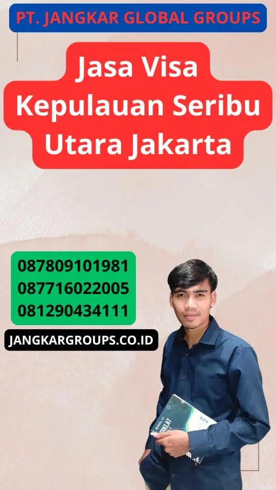 Jasa Visa Kepulauan Seribu Utara Jakarta