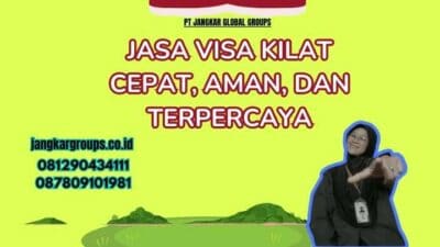 Jasa Visa Kilat Cepat, Aman, dan Terpercaya