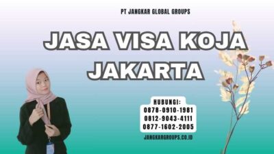 Jasa Visa Koja Jakarta