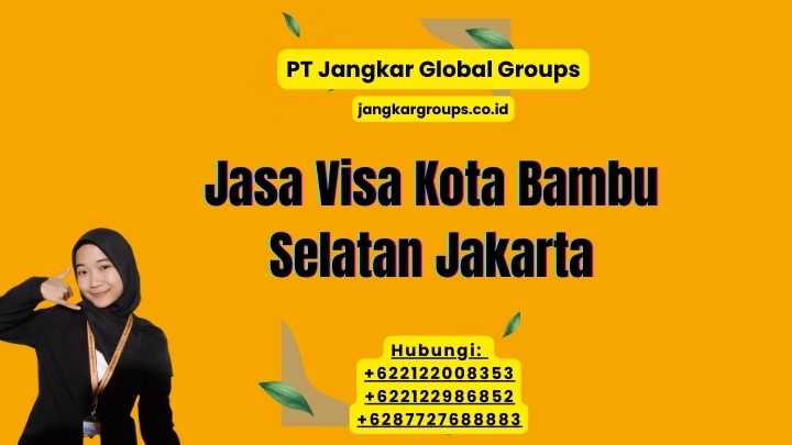 Jasa Visa Kota Bambu Selatan Jakarta