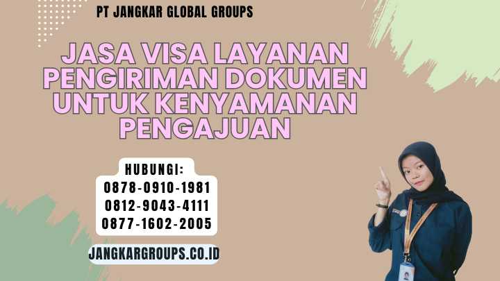 Jasa Visa Layanan Pengiriman Dokumen Untuk Kenyamanan Pengajuan