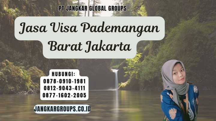 Jasa Visa Pademangan Barat Jakarta