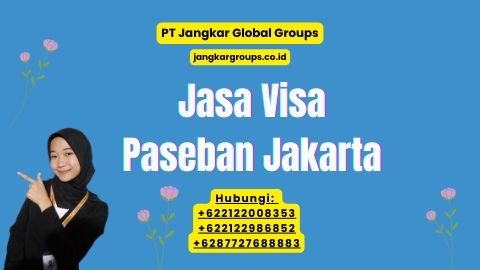 Jasa Visa Paseban Jakarta