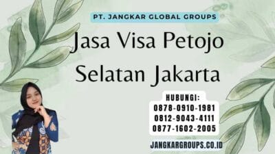 Jasa Visa Petojo Selatan Jakarta