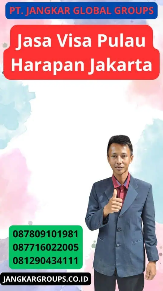 Jasa Visa Pulau Harapan Jakarta