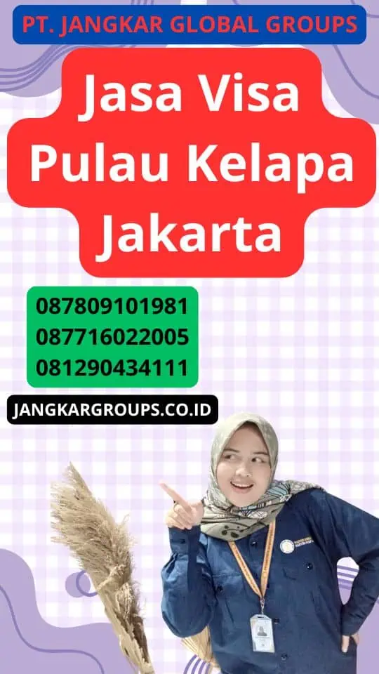 Jasa Visa Pulau Kelapa Jakarta