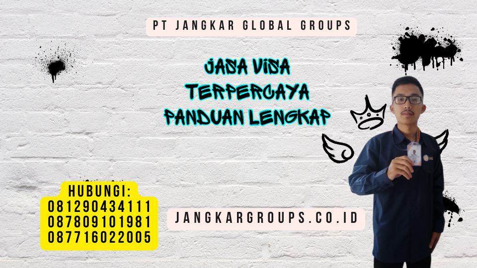 Jasa Visa Terpercaya Panduan Lengkap