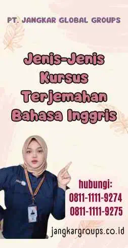 Jenis-Jenis Kursus Terjemahan Bahasa Inggris