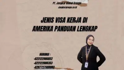 Jenis Visa Kerja Di Amerika Panduan Lengkap