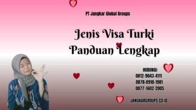 Jenis Visa Turki Panduan Lengkap