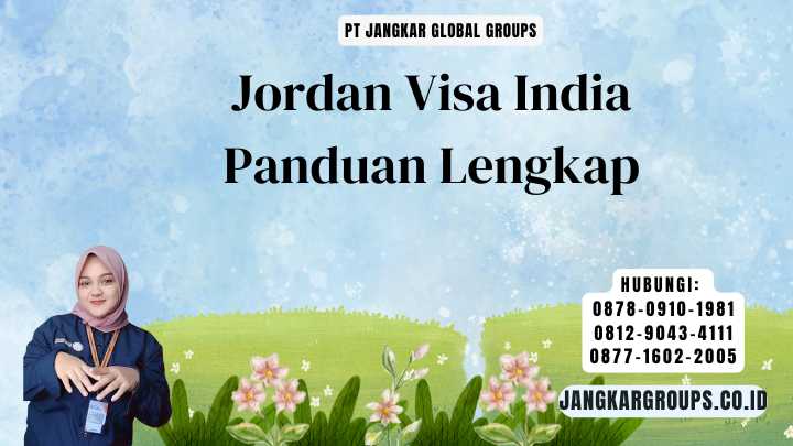 Jordan Visa India Panduan Lengkap