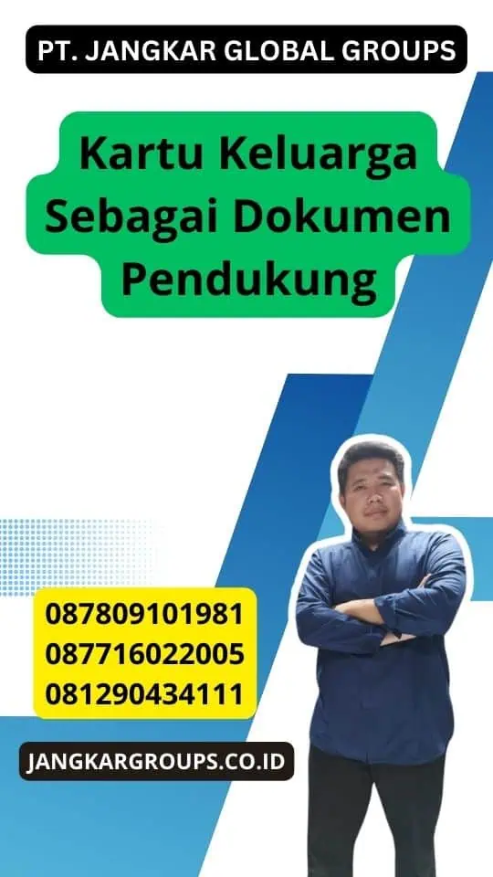 Kartu Keluarga Sebagai Dokumen Pendukung