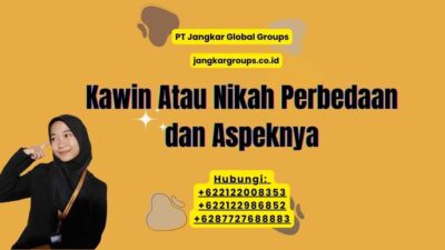 Kawin Atau Nikah Perbedaan dan Aspeknya