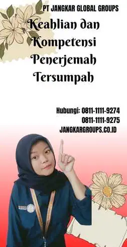 Keahlian dan Kompetensi Penerjemah Tersumpah