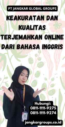 Keakuratan dan Kualitas Terjemahkan Online Dari Bahasa Inggris