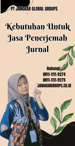 Kebutuhan Untuk Jasa Penerjemah Jurnal