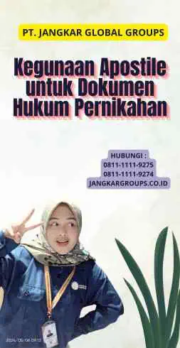 Kegunaan Apostile untuk Dokumen Hukum Pernikahan