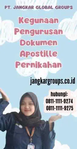 Kegunaan Pengurusan Dokumen Apostille Pernikahan