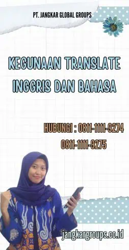 Kegunaan Translate Inggris Dan Bahasa