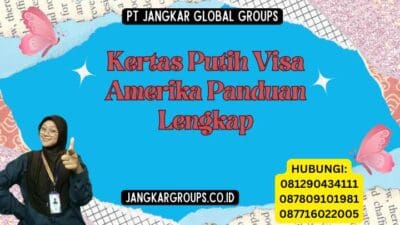 Kertas Putih Visa Amerika Panduan Lengkap