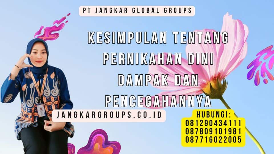 Kesimpulan Tentang Pernikahan Dini Dampak dan Pencegahannya