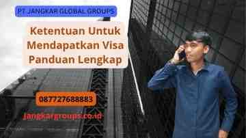 Ketentuan Untuk Mendapatkan Visa Panduan Lengkap