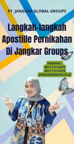 Langkah-langkah Apostille Pernikahan Di Jangkar Groups