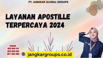 Layanan Apostille Terpercaya 2024