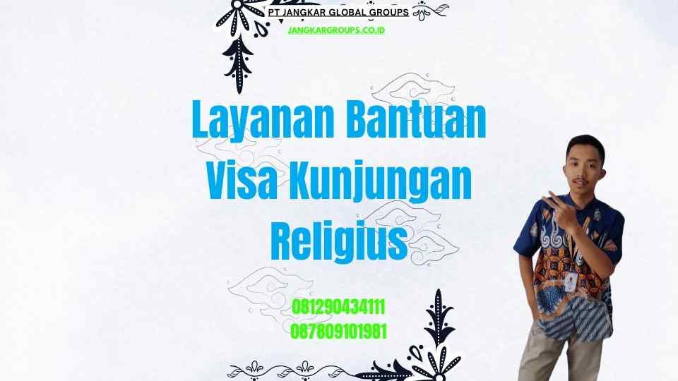 Layanan Bantuan Visa Kunjungan Religius