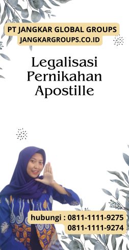 Legalisasi Pernikahan Apostille