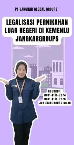 Legalisasi Pernikahan Luar Negeri Di Kemenlu Jangkargroups