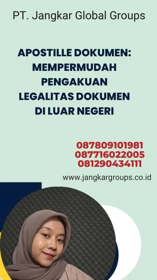 Apostille Dokumen: Mempermudah Pengakuan Legalitas Dokumen di Luar Negeri