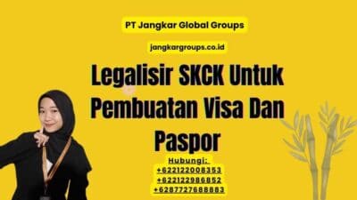 Legalisir SKCK Untuk Pembuatan Visa Dan Paspor