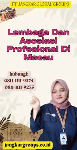 Lembaga Dan Asosiasi Profesional Di Macau