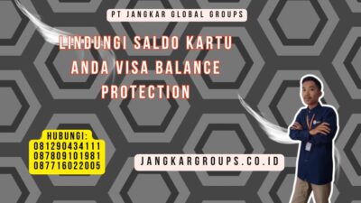 Lindungi Saldo Kartu Anda Visa Balance Protection