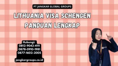 Lithuania Visa Schengen Panduan Lengkap