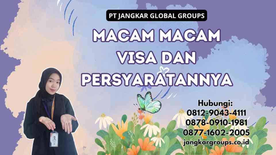 Macam Macam Visa dan Persyaratannya