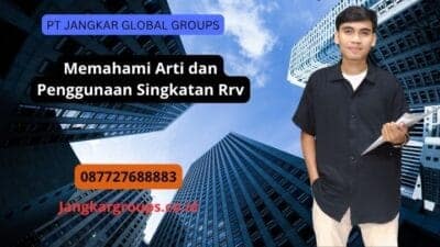 Memahami Arti dan Penggunaan Singkatan Rrv